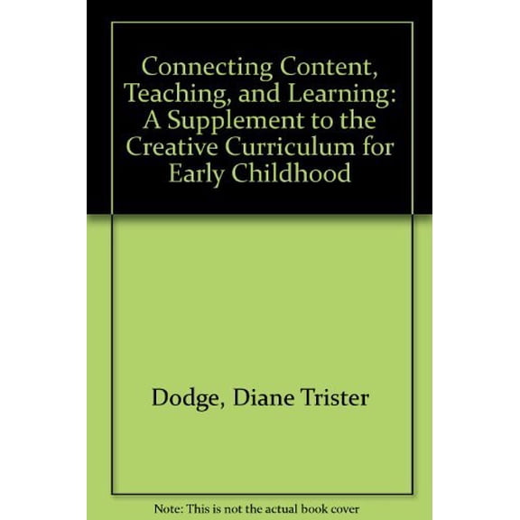 Pre-Owned Connect Content/Tchng/Lrng: Supp to Crtve Curr Early Chldhd (Paperback) 1879537532 9781879537538