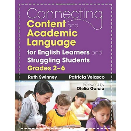 Pre-Owned Connecting Content and Academic Language for English Learners and Struggling Students Grades 2-6 (Paperback) 1412988438 9781412988438