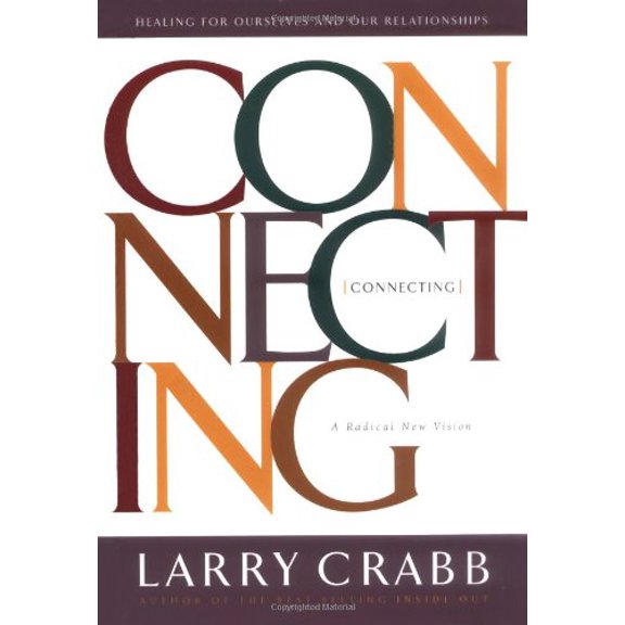 Pre-Owned Connecting : Healing Ourselves and Our Relationships (Hardcover) 9780849914133