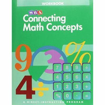 Pre-Owned Connecting Math Concepts Level B, Student Assessment Book (Spiral-bound) 0021035962 9780021035960