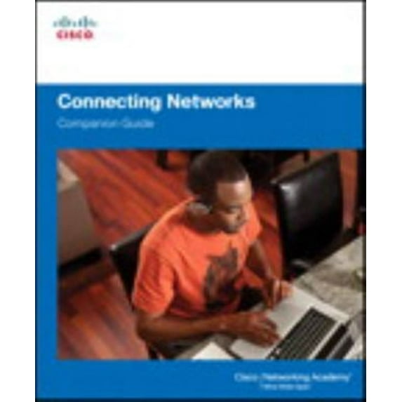 Pre-Owned Connecting Networks Companion Guide (Cisco Networking Academy) (Hardcover) 1587133326 9781587133329