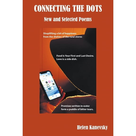 Connecting the Dots: New and Selected Poems, (Paperback)