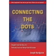 thumbnail image 1 of Connecting the Dots: Thoughts from the Diary of a Politically Incorrect Mutual Fund Aficionado (Paperback), 1 of 1