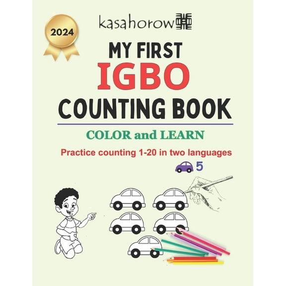 Connection: English Igbo My First Igbo Counting Book: Colour and Learn 1 2 3, Book 6, (Paperback)