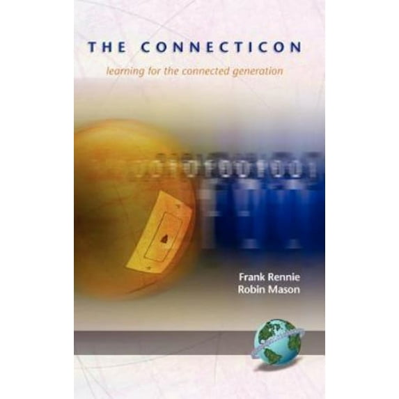 Pre-Owned Connection : Learning for the Connected Generation (Hardcover) 9781593112103