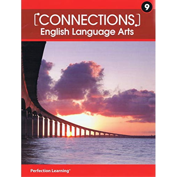 Connections: English Language Arts - Grade 9 Student Edition