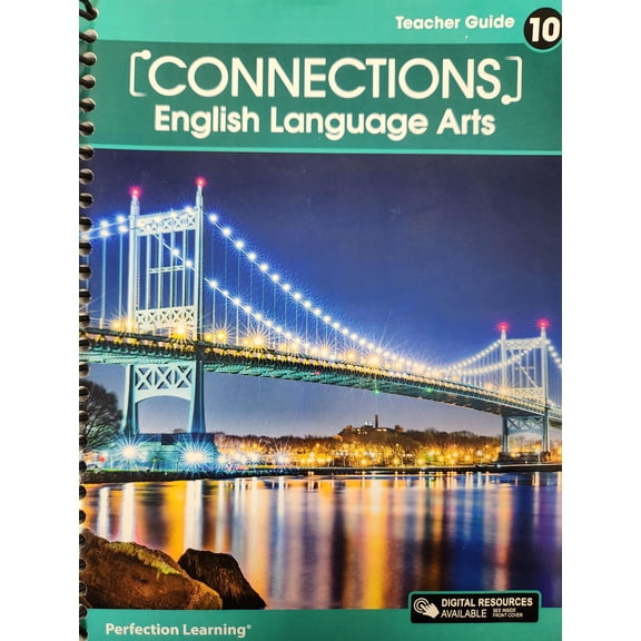 Connections English Language Arts Teacher Guide Grade 10
