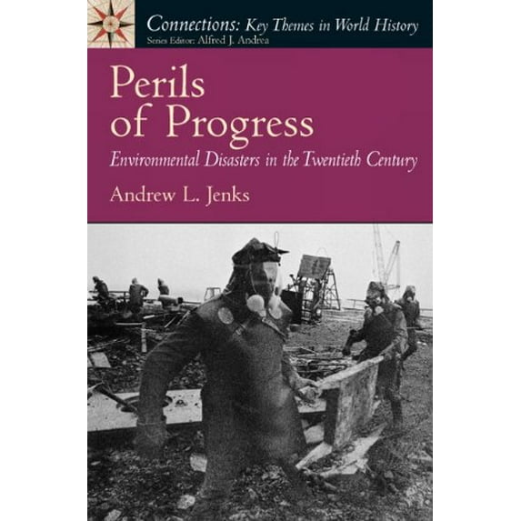 Pre-Owned Perils of Progress: Environmental Disasters in the Twentieth Century (Paperback) 0136038026 9780136038023