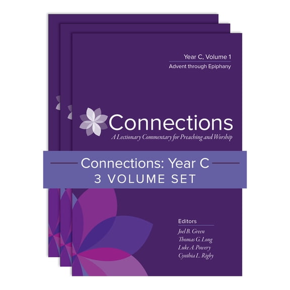 Connections: A Lectionary Commentary for Connections: Year C, Three-Volume Set: A Lectionary Commentary for Preaching and Worship, (Hardcover)