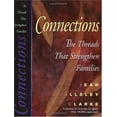 thumbnail image 1 of Pre-Owned Connections: The Threads That Strengthen Families (Paperback) 1568383428 9781568383422, 1 of 1