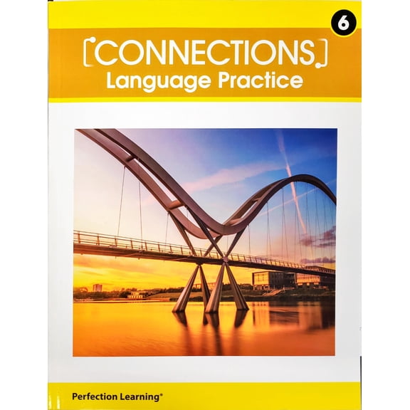 Connections; Writing & Language, Language Practice, Grade 6, c. 2020, 9781531158958, 1531158951
