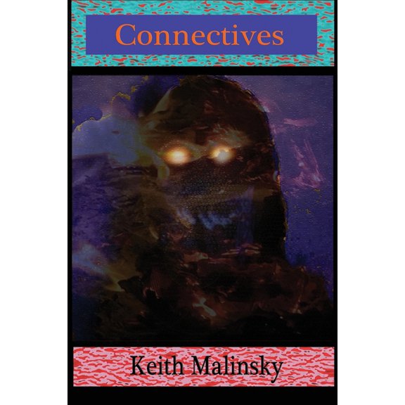 Connectives: Volume One: Unhinged, (Paperback)