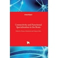 thumbnail image 1 of Connectivity and Functional Specialization in the Brain (Hardcover), 1 of 1