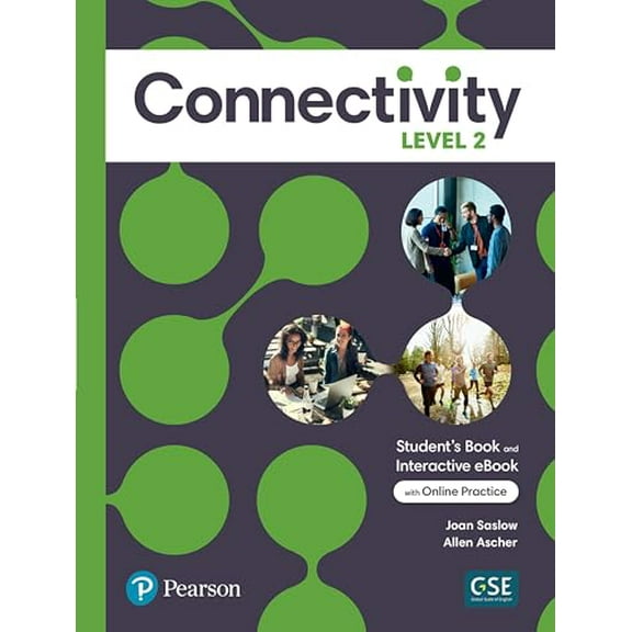 Connectivity Level 2 Student's Book & Interactive Student's eBook with Online Practice, Digital Resources and App, (Paperback)