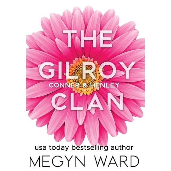 Conner & Henley: The Gilroy Clan, (Hardcover)