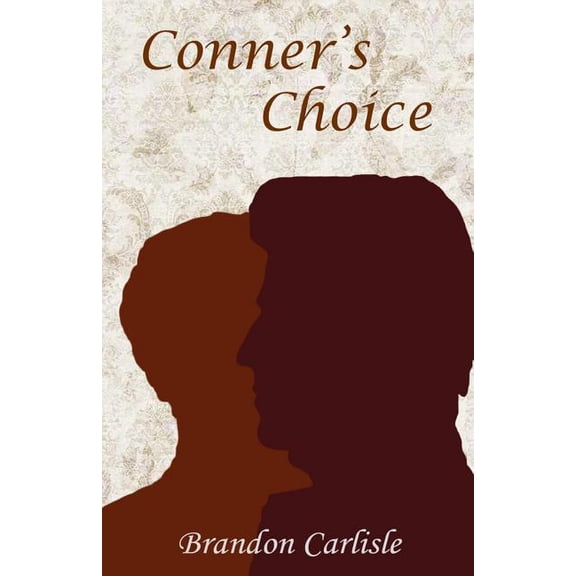 Conner's Choice, (Paperback)