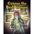 thumbnail image 1 of Conner the Bird Avenger : The Fortune of Doom (Paperback), 1 of 1