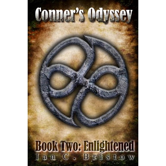 Conners Odyssey: Book Two: Enlightened Paperback Ian C. Bristow