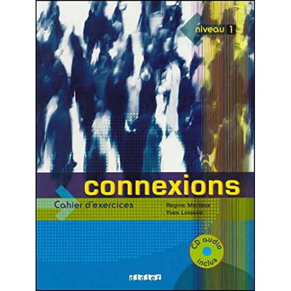 Pre-Owned Pre-Owned Connexions: Cahier d'exercices + CD-audio 1 Paperback