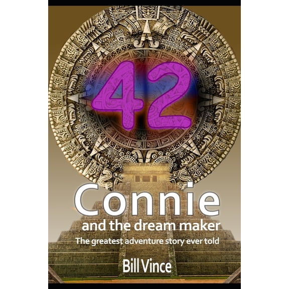 Connie and the Dream Maker: The greatest adventure story ever told, (Paperback)