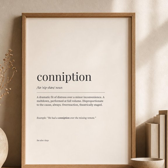 Conniption Definition Print, Funny Word Wall Art, Funny Dictionary Poster, Word Lover Gift, Poster Only