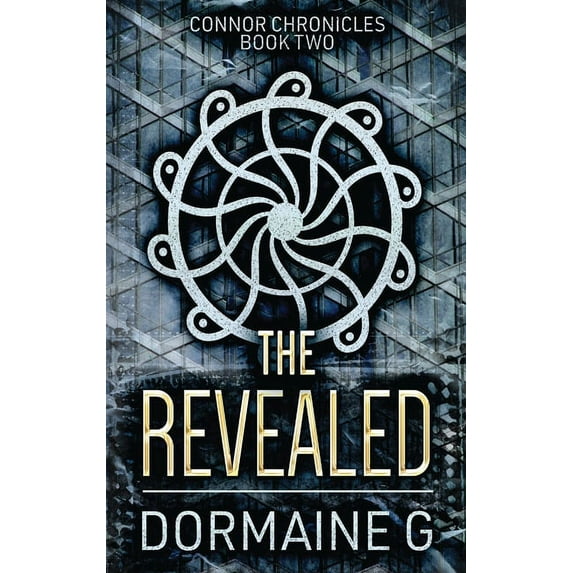 Connor Chronicles The Revealed, Book 2, (Hardcover)