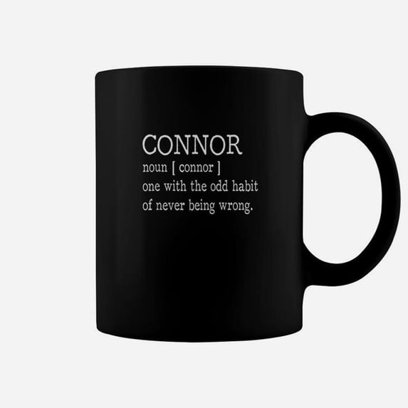 Connor Definition First Name Is Never Wrong Coffee Mug - Walmart.com