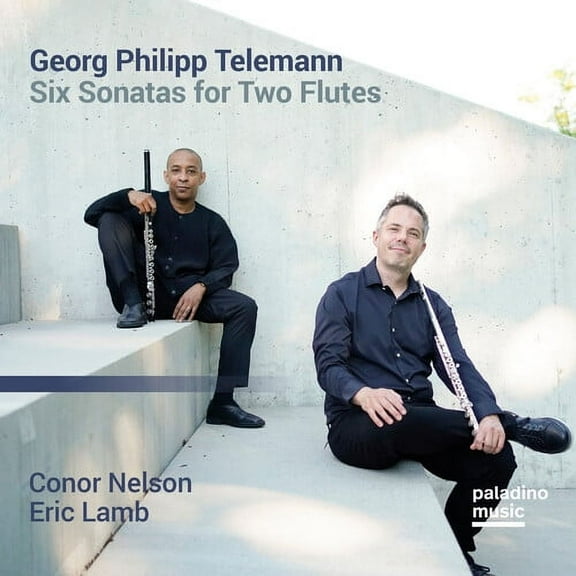 Connor Nelson & Eric Lamb - Georg Philipp Telemann: Six Sonatas For Two Flutes - Classical - CD