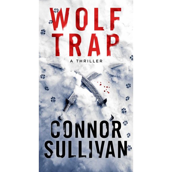 Pre-Owned Connor Sullivan: Wolf Trap: A Thriller (Paperback)