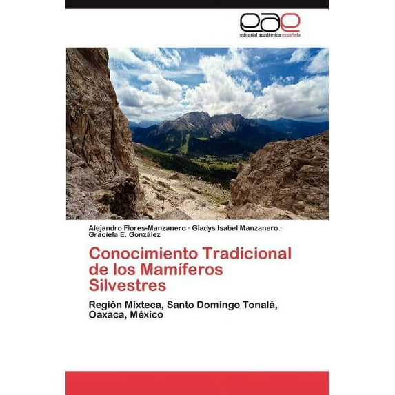 Conocimiento Tradicional de Los Mamiferos Silvestres (Paperback)