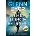 Conor Thorn Novel The Torch Betrayal: A Classic World War II Spy ...