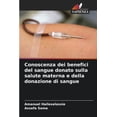 thumbnail image 1 of Conoscenza dei benefici del sangue donato sulla salute materna e della donazione di sangue, (Paperback), 1 of 1