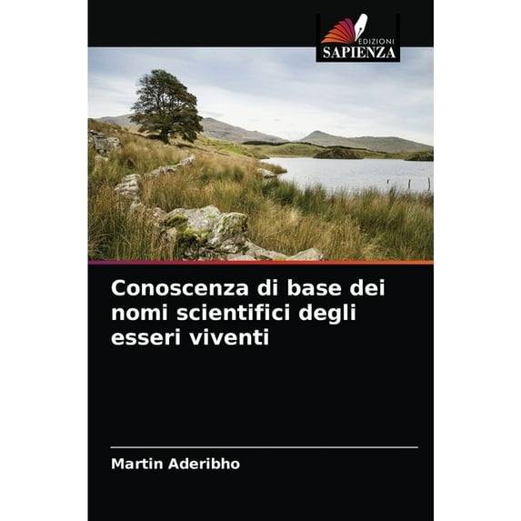 Conoscenza di base dei nomi scientifici degli esseri viventi (Paperback)