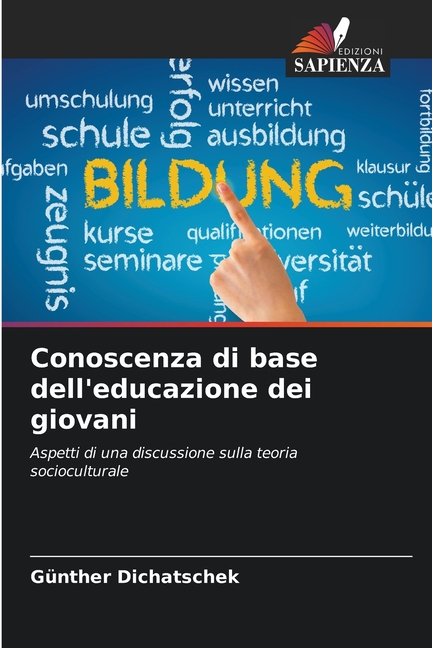 Conoscenza di base dell'educazione dei giovani, (Paperback)