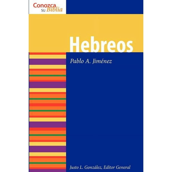 Conozca su Biblia Hebreos = Hebrews, (Paperback)