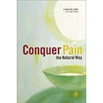 thumbnail image 1 of Pre-Owned Conquer Pain-The Natural Way: A Practical Guide (Paperback) 0811835804 9780811835800, 1 of 1
