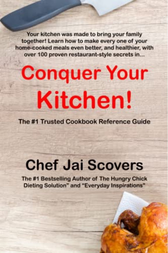 Pre-Owned Conquer Your Kitchen... (Paperback) 0979930251 9780979930256