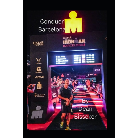 Ironman Guides Conquer the Barcelona Ironman, (Paperback)