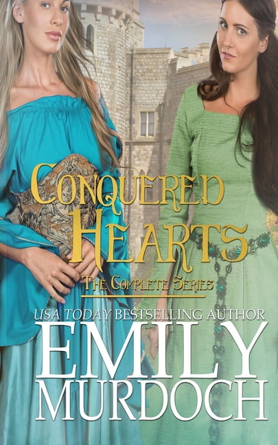 Conquered Hearts: The Collection (Paperback) by Emily Murdoch