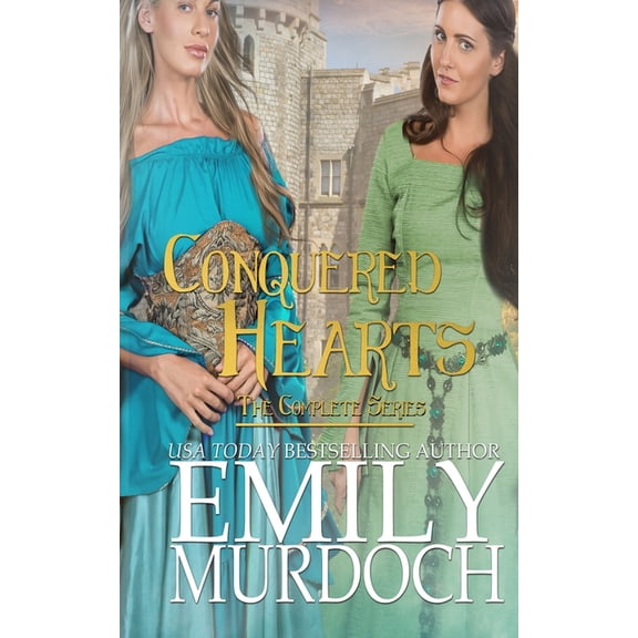 Conquered Hearts: The Collection (Paperback) by Emily Murdoch
