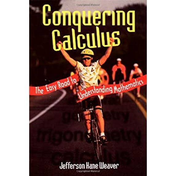 Pre-Owned Conquering Calculus (Hardcover) 0306459884 9780306459887