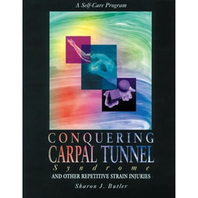Pre-Owned Conquering Carpal Tunnel Syndrome and Other Repetitive Strain Injuries : A Self-Care Program (Paperback)