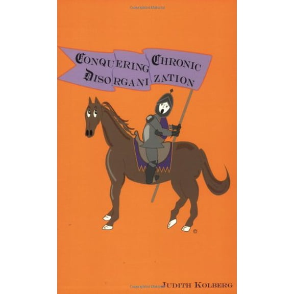 Pre-Owned Conquering Chronic Disorganization (Paperback) 0966797035 9780966797039