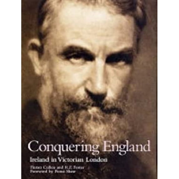 Pre-Owned Conquering England: Ireland in Victorian London (Paperback 9781855143487) by R. F. Foster, Fintan Cullen