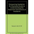 thumbnail image 1 of Pre-Owned Conquering Headache : An Illustrated Guide to Understanding and Control of Headaches (Paperback) 9781896998008, 1 of 1