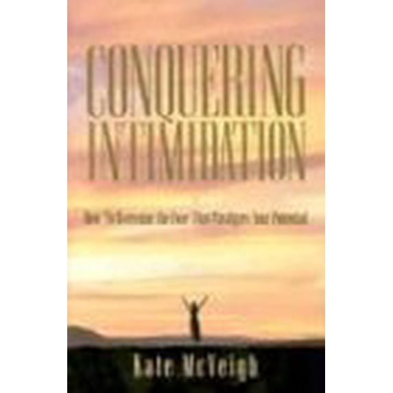 Pre-Owned Conquering Intimidation (Hardbound) (Hardcover) by Kate McVeigh