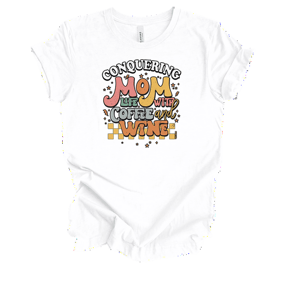 Conquering Mom Life With Coffee And Wine Mothers Day Shirt Funny Mom Retro Style Shirt Ladies Graphic T-Shirt-White-5xl