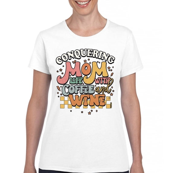 Conquering Mom Life With Coffee and Wine T-Shirt Trendy Motherhood Parenting Family Soccer Mama #momlife Women's Tee