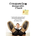 thumbnail image 1 of Conquering Nonprofit Chaos (Paperback), 1 of 1