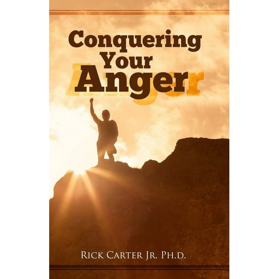 Conquering Your Anger, (Paperback)